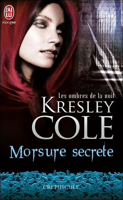 Cole,Kresley-[Ombres de la nuit-1]Morsure secrete(2008).Cover.French.ebook.AlexandriZ